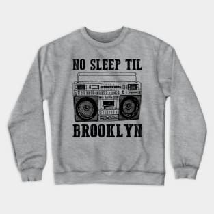 No Sleep Till Brooklyn Retro Radio Crewneck Sweatshirt